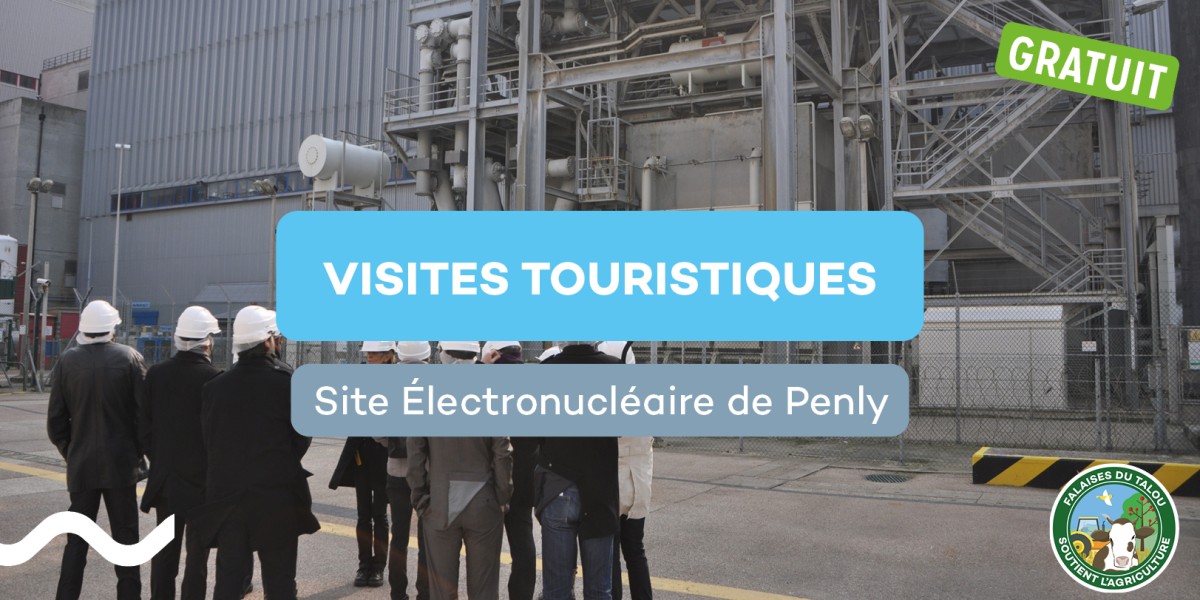 Visite des producteurs - Site Électronucléaire de Penly Visite des producteurs - Site Électronucléaire de Penly